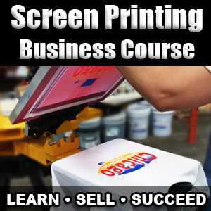 Screen Printing Business Course
