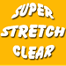 Super Stretch Clear