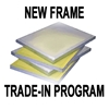 New Frame Trade-In Program (Aluminum Frames 21" x 28") trade-in, frames, automatic, screen printing