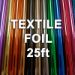 25 ft Textile Foil Rolls in Assorted Metallic Colors